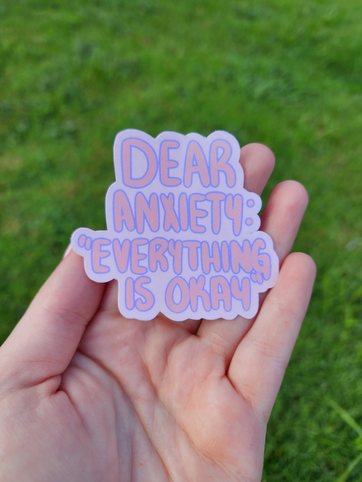 Dear anxiety sticker